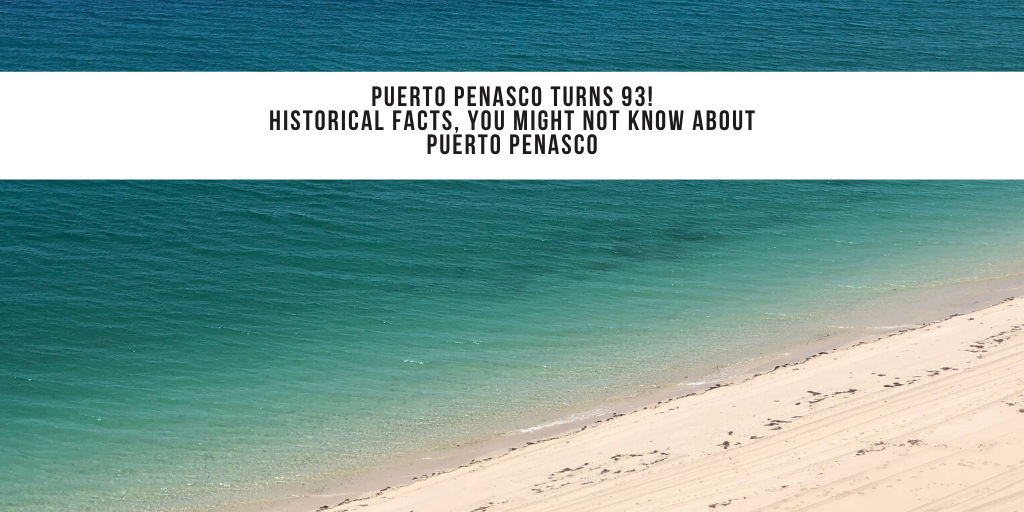 Puerto Penasco turns 93!