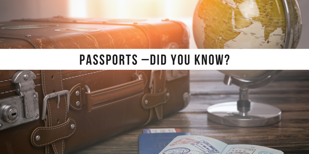 Passports –did you know?