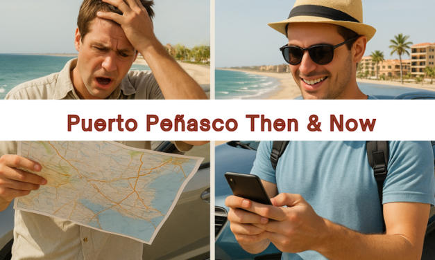 Puerto Peñasco Then & Now