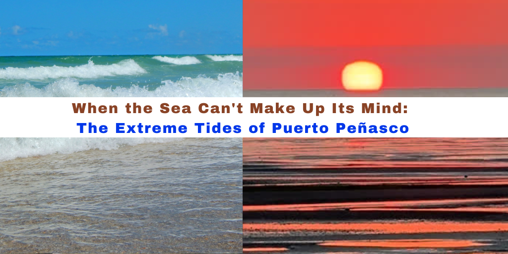 When the Sea Can’t Make Up Its Mind: The Extreme Tides of Puerto Peñasco